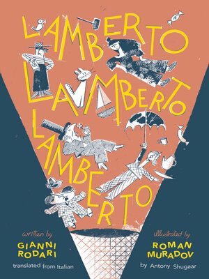 cover image of Lamberto, Lamberto, Lamberto
